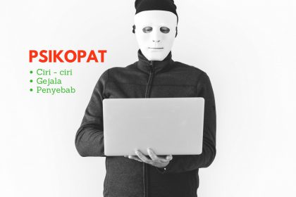 ciri_ciri_psikopath penyebab psikopat