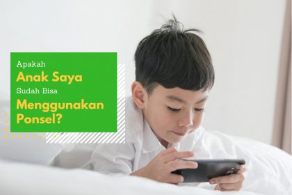 kapan_anak_boleh_pakai_ponsel_fb anak pakai smartphone