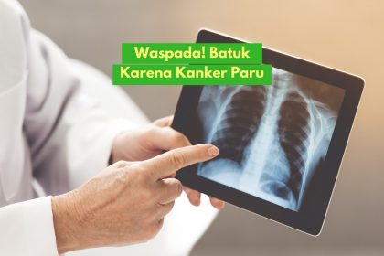 waspada batuk kanker paru batuk karena kanker paru-paru